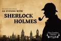An Evening With Sherlock Holmes